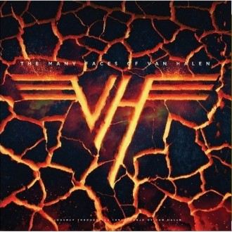 Van Halen - The Many Faces Of Van Halen (A Journey...