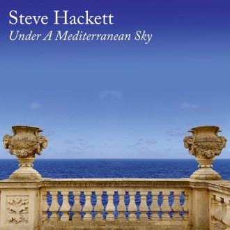 Hackett, Steve  - Under A Mediterranean Sky