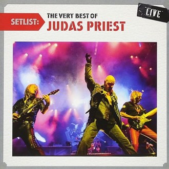 Judas Priest - Setlist: The Very Best Of Judas Priest...Live