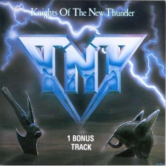 TNT - Knights Of The New Thunder