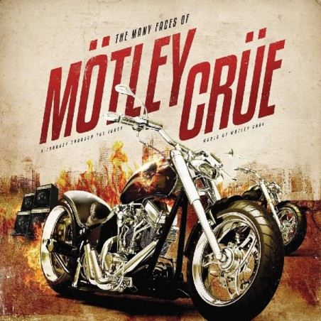 Mötley Crue - The Many Faces Of Mötley Crüe - A Journey Through The Inner World Of Mötley Crüe