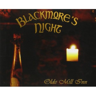 Blackmore's Night - Olde Mill Inn
