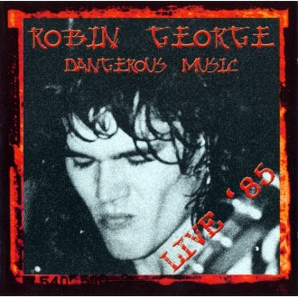 George, Robin - Dangerous Music