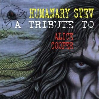Alice Cooper - Human Stew A Tribute To Alice Cooper