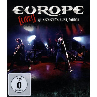 Europe - Live! At Shepherd's Bush, London