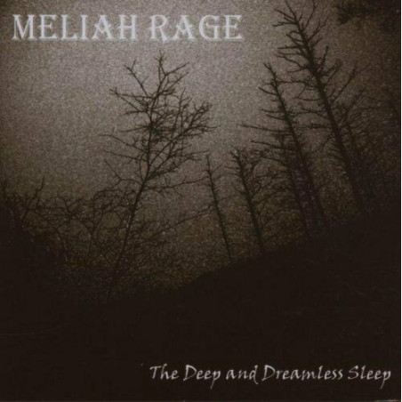 Meliah Rage - The Deep And Dreamless Sleep