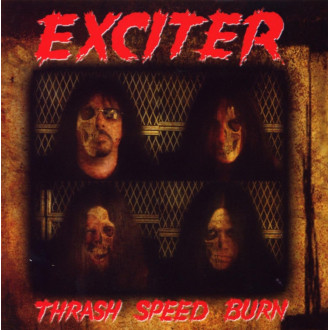 Exciter - Thrash Speed Burn
