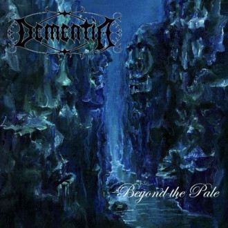 Dementia - Beyond The Pale