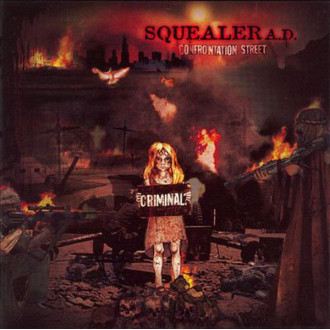 Squealer A.D. - Confrontation Street