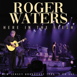 Waters, Roger  - Here In The Flesh