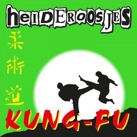 Heideroosjes - Kung Fu