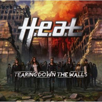 H.E.A.T/HEAT - Tearing Down The Walls
