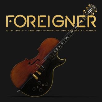 Foreigner - Foreigner With The 21st Century Symphony...