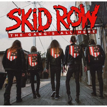 Skid Row - The Gang's All Here