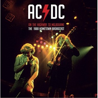 AC/DC - On The Highway To Melbourne - The 1988 Hometown...