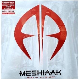 Meshiaak - Mask Of All Misery