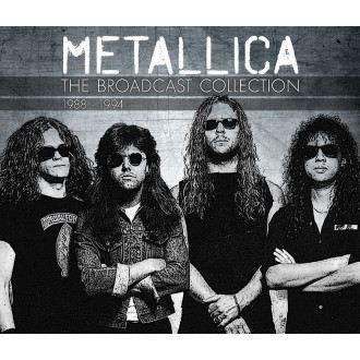 Metallica - The Broadcast Collection 1988 - 1994