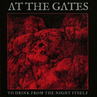 At The Gates - To Drink From The Night Itself