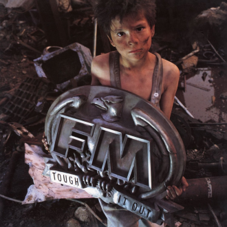 FM - Tough It Out