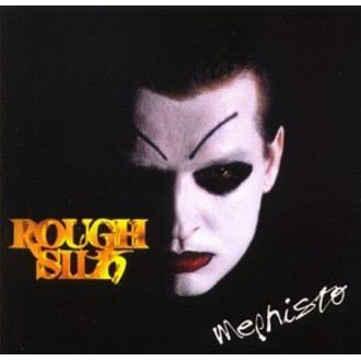 Rough Silk - Mephisto