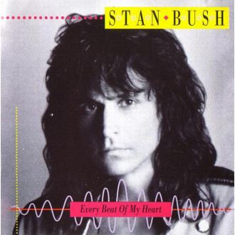 Bush, Stan - Every Beat Of My Heart