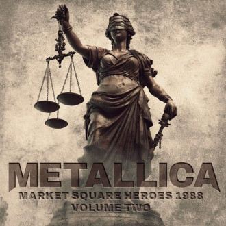 Metallica - Market Square Heroes 1988 Vol. 2