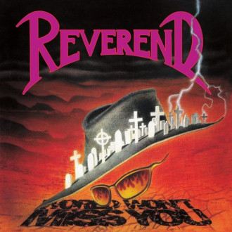 Reverend - World Won't Miss You