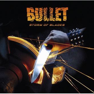 Bullet - Storm Of Blades