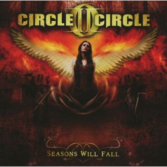Circle II Circle - Seasons Will Fall
