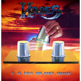 Hades - If At First You Don't Succeed