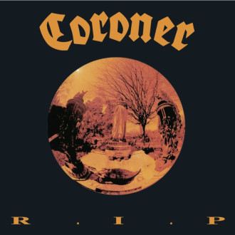 Coroner - R.I.P