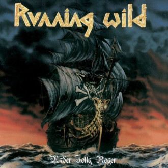 Running Wild - Under Jolly Roger (Deluxe)