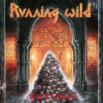 Running Wild - Pile Of Skulls (Deluxe)