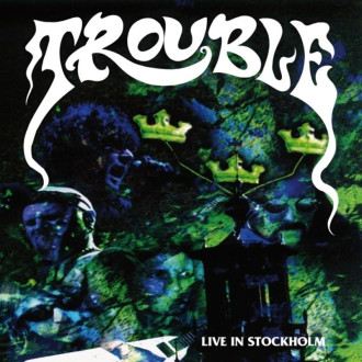 Trouble - Live In Stockholm (Black)