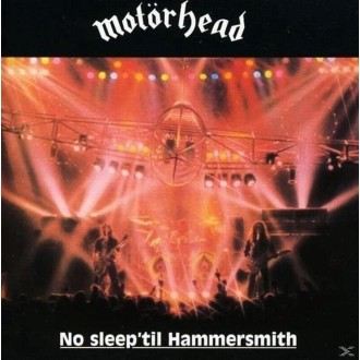 Motörhead - No Sleep 'til Hammersmith