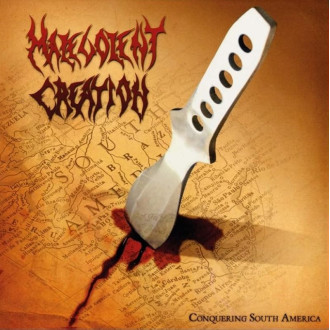 Malevolent Creation - Conquering South America