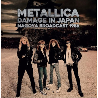 Metallica - Damage In Japan - Nagoya Broadcast 1986