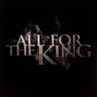 All For The King - All For The King