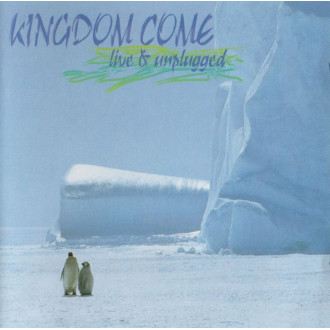 Kingdom Come - Live & Unplugged