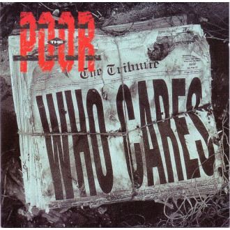 Poor, The - Who Cares