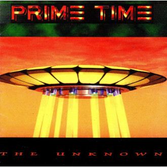 Prime Time - The Unknown