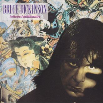 Dickinson, Bruce - Tattooed Millionaire
