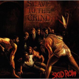 Skid Row - Slave To The Grind