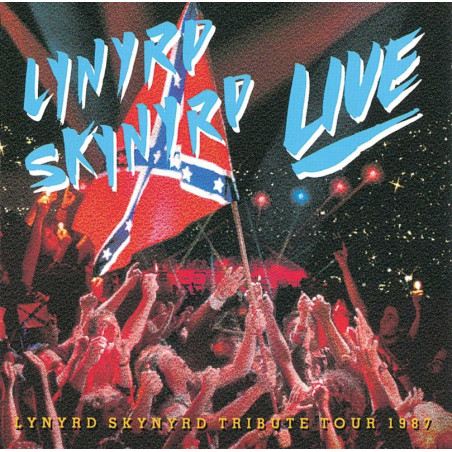 Lynyrd Skynyrd - Southern By The Grace Of God: Lynyrd Skynyrd Tribute Tour 1987