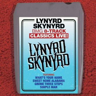 Lynyrd Skynyrd - BMG 8-Track Classics Live!