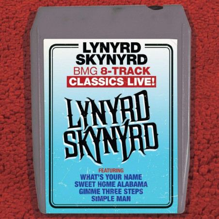 Lynyrd Skynyrd - BMG 8-Track Classics Live!