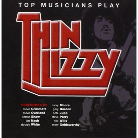 Thin Lizzy - Top Musicians Play Thin Lizzy