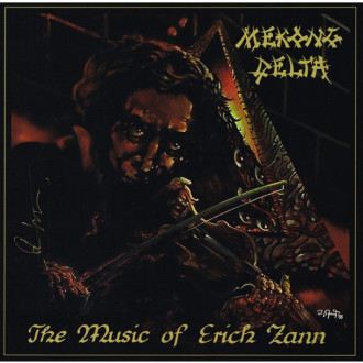 Mekong Delta - The Music Of Erich Zann