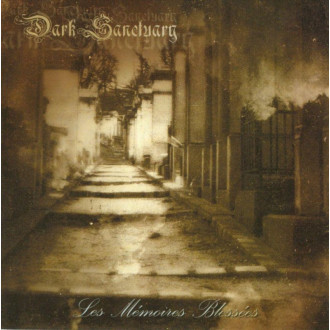 Dark Sanctuary - Les Mémoires Blessées