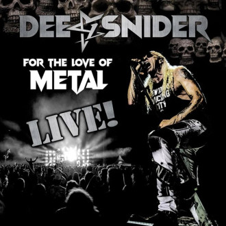 Snider, Dee - For The Love Of Metal Live! (Ltd)